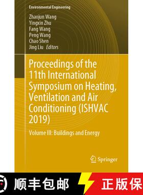 【3-4周达】Proceedings of the 11th International Symposium on Heating, Ventilation and Air Conditioni... [9789811395277]