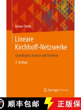 【3-4周达】Lineare Kirchhoff-Netzwerke : Grundlagen, Analyse und Synthese [9783658425159]