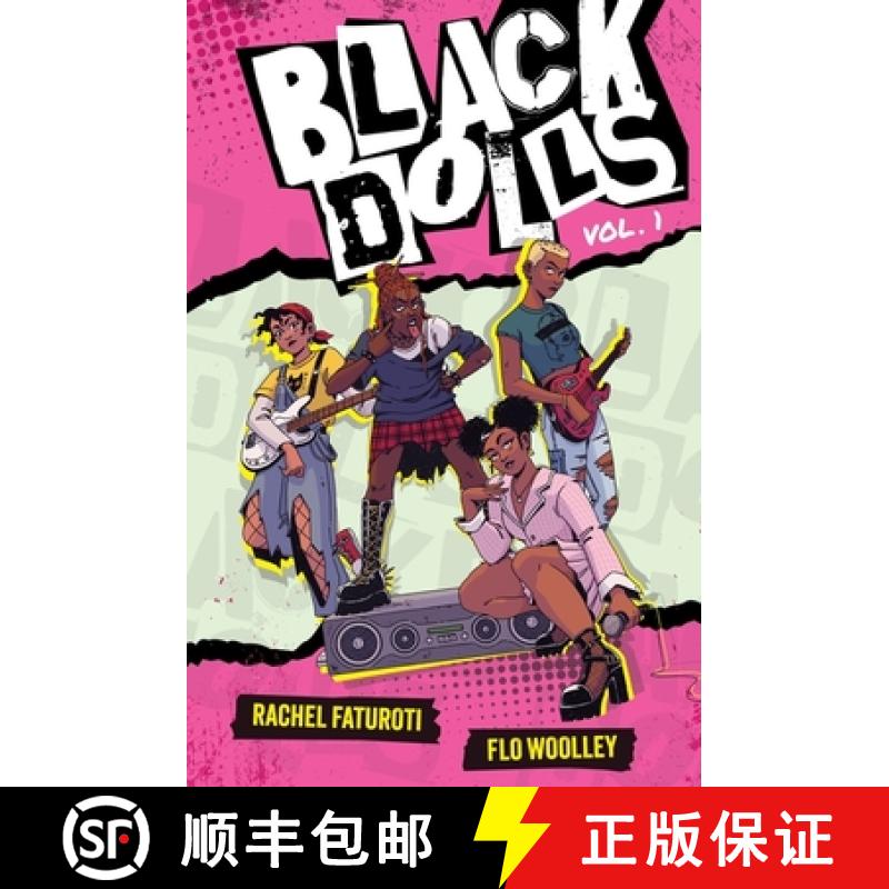 【3-4周达】Black Dolls Vol. 1: A feisty YA graphic novel about figuring out your identity in a world ... [9781510113084]