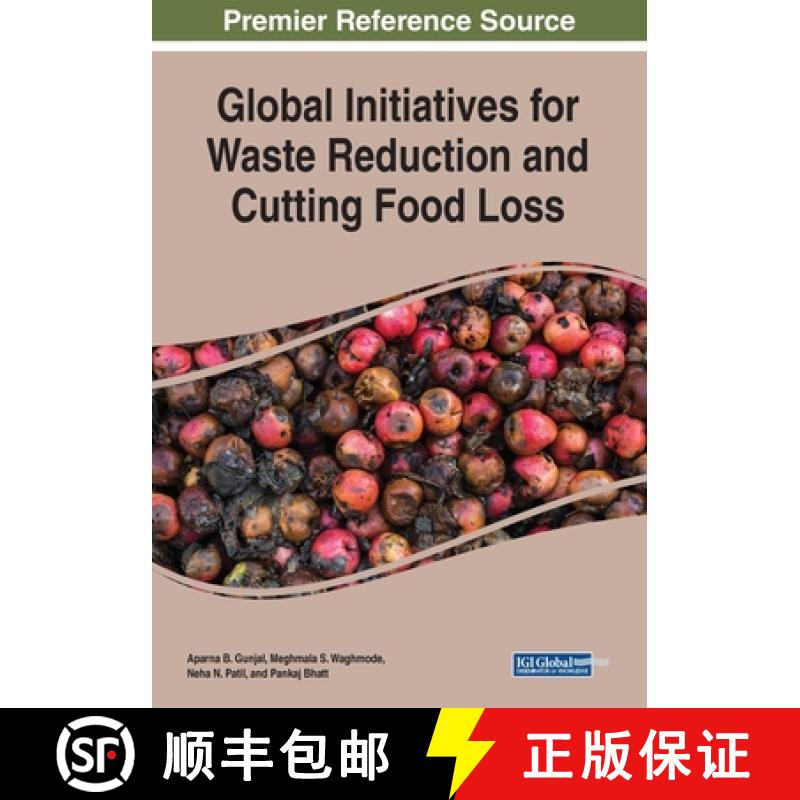 【3-4周达】Global Initiatives for Waste Reduction and Cutting Food Loss [9781522592136]