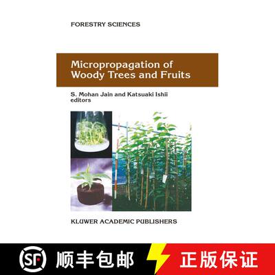 【3-4周达】Micropropagation of Woody Trees and Fruits [9781402011351]