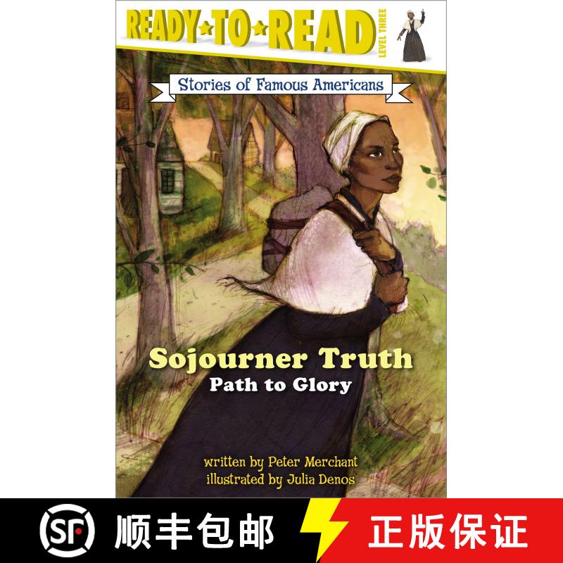 【3-4周达】Sojourner Truth: Path to Glory (Ready-to-Read. Level 3) [9780689872075]图片