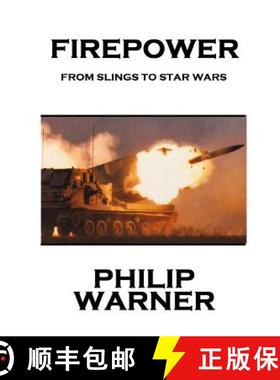 预订 Phillip Warner - Firepower: From Slings To Star Wars [9781859594506]