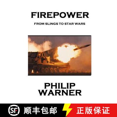 【3-4周达】Phillip Warner - Firepower: From Slings To Star Wars [9781859594506]