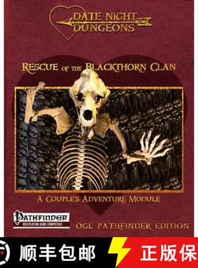 【3-4周达】Rescue of the Blackthorn Clan: A Couple's Adventure Module: OGL Pathfinder Edition [9780998355757]
