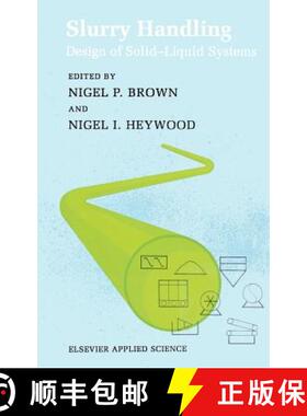 【3-4周达】Slurry Handling : Design of solid-liquid systems [9781851666454]