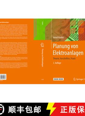 【3-4周达】Planung von Elektroanlagen: Theorie, Vorschriften, Praxis (3., vollst. überarb. u. erw. A... [9783662564264]