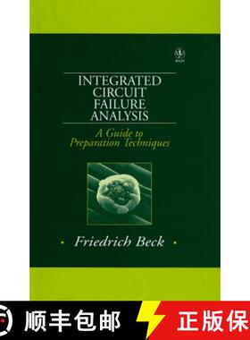 【3-4周达】Integrated Circuit Failure Analysis - A Guide to Preparation Techniques: A Guide to Prepar... [9780471974017]