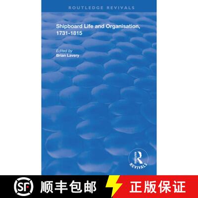 【3-4周达】精装 Publications of the Navy Records Society Vol. 138: Shipboard Life and Organisation, 1... [9781138346260]