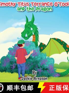 【3-4周达】Timothy Titus Terrance O'Toole and the Dragon [9781989833155]
