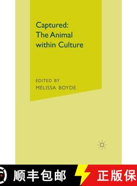 【3-4周达】Captured: The Animal Within Culture [9781349461066]