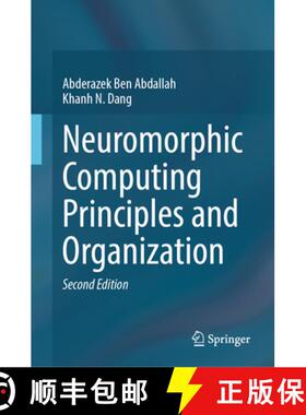 【3-4周达】Neuromorphic Computing Principles and Organization [9783031830884]