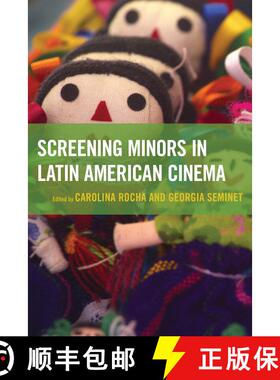 【3-4周达】Screening Minors in Latin American Cinema [9780739199534]