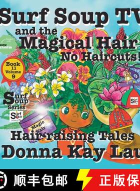 【3-4周达】Surf Soup TV and The Magical Hair: No Haircuts! Hair-raising Tales Book 11 Volume 9 [9781956022780]