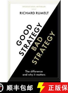 现货 好战略坏战略 Good Strategy/Bad Strategy: The difference and why it matters [9781781256176]