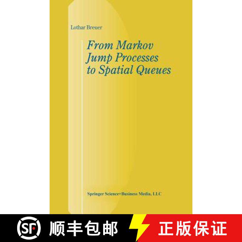 【3-4周达】From Markov Jump Processes to Spatial Queues [9789401039628]