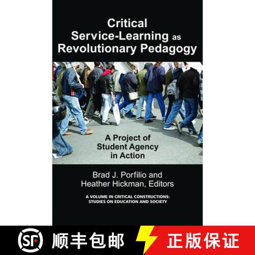 【3-4周达】Critical-Service Learning as a Revolutionary Pedagogy: An International Project of Student... [9781617354328]