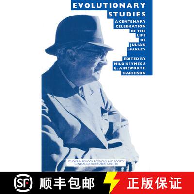 【3-4周达】Evolutionary Studies : A Centenary Celebration of the Life of Julian Huxley [9781349099603]