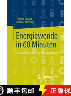 【3-4周达】Energiewende in 60 Minuten : Ein Reiseführer durch die Stromwirtschaft [9783658115609]