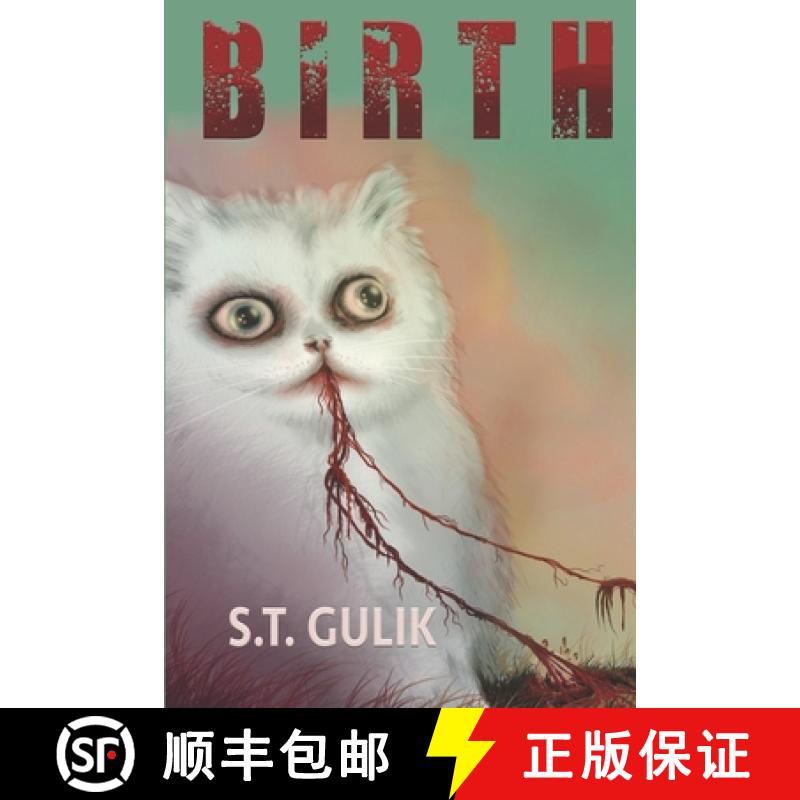 【3-4周达】Birth: The Exquisite Sound of One Hand Falling Off a Turnip Truck [9780997709551]