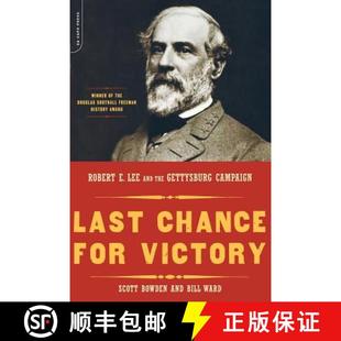 Chance Robert Last Gettysburg 9780306812613 the for 4周达 Lee Victory Campaign and
