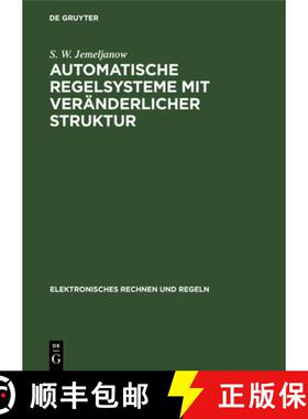 预订 Automatische Regelsysteme mit veränderlicher Struktur [9783112546277]
