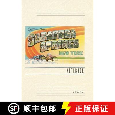 【3-4周达】Vintage Lined Notebook Greetings from Saratoga Springs, New York [9798385438037]