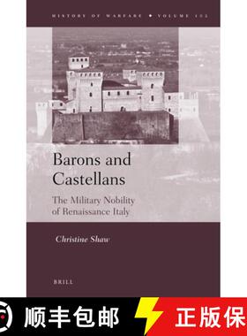 预订 Barons and Castellans: The Military Nobility of Renaissance Italy [9789004282759]