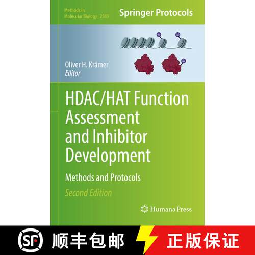 【3-4周达】精装 HDAC/HAT Function Assessment and Inhibitor Development : Methods and Protocols (Secon... [9781071627877]