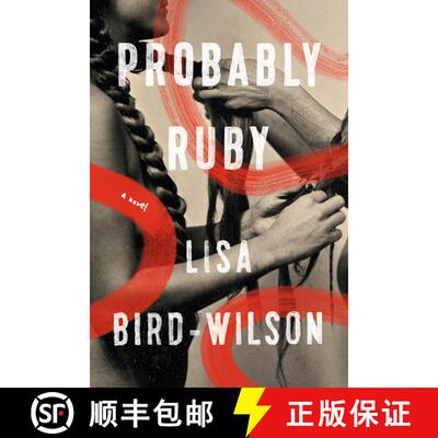 【3-4周达】Probably Ruby: A Novel [9780385696685]
