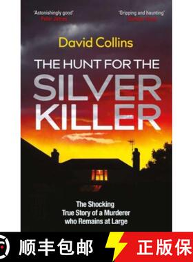 【3-4周达】Hunt for the Silver Killer: The Shocking True Story of a Murderer who Remains at Large [9781398505360]