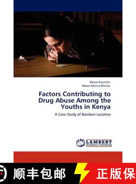 预订 Factors Contributing to Drug Abuse Among the Youths in Kenya [9783846510636]