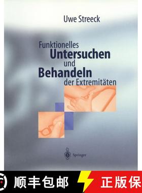【3-4周达】Funktionelles Untersuchen Und Behandeln Der Extremitäten: Diagnostik- Und Behandlungssche... [9783540604686]