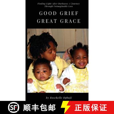【3-4周达】Good Grief, Great Grace: Finding Light After Darkness: A Journey Through Unimaginable Loss [9798218536237]