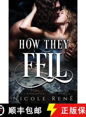 【3-4周达】How They Fell: A Falling Warriors Novella [9780692084809]