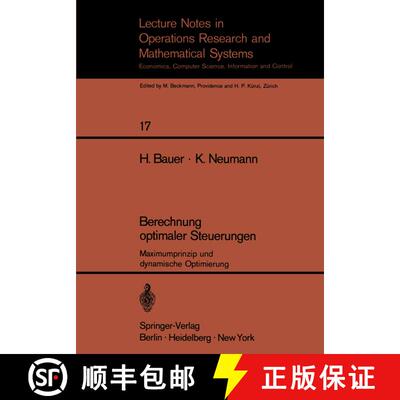 【3-4周达】Berechnung optimaler Steuerungen: Maximumprinzip und dynamische Optimierung [9783540046431]