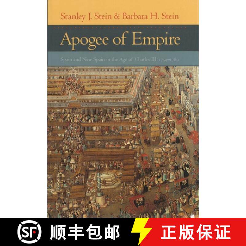 预订 Apogee of Empire: Spain and New Spain in the Age of Charles III, 1759-1789 [9780801873393]