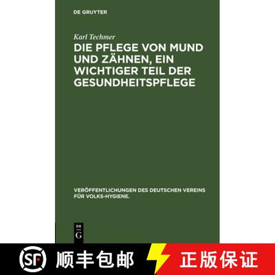 【3-4周达】Die Pflege Von Mund Und Zähnen, Ein Wichtiger Teil Der Gesundheitspflege [9783486740363]