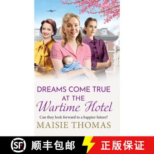 【3-4周达】精装 Dreams Come True at the Wartime Hotel: The irresistible BRAND NEW addition to the upl... [9781836332619]