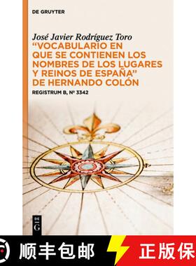 预订 Vocabulario En Que Se Contienen Los Nombres de Los Lugares Y Reinos de España de Hernando Coló... [9783111043029]