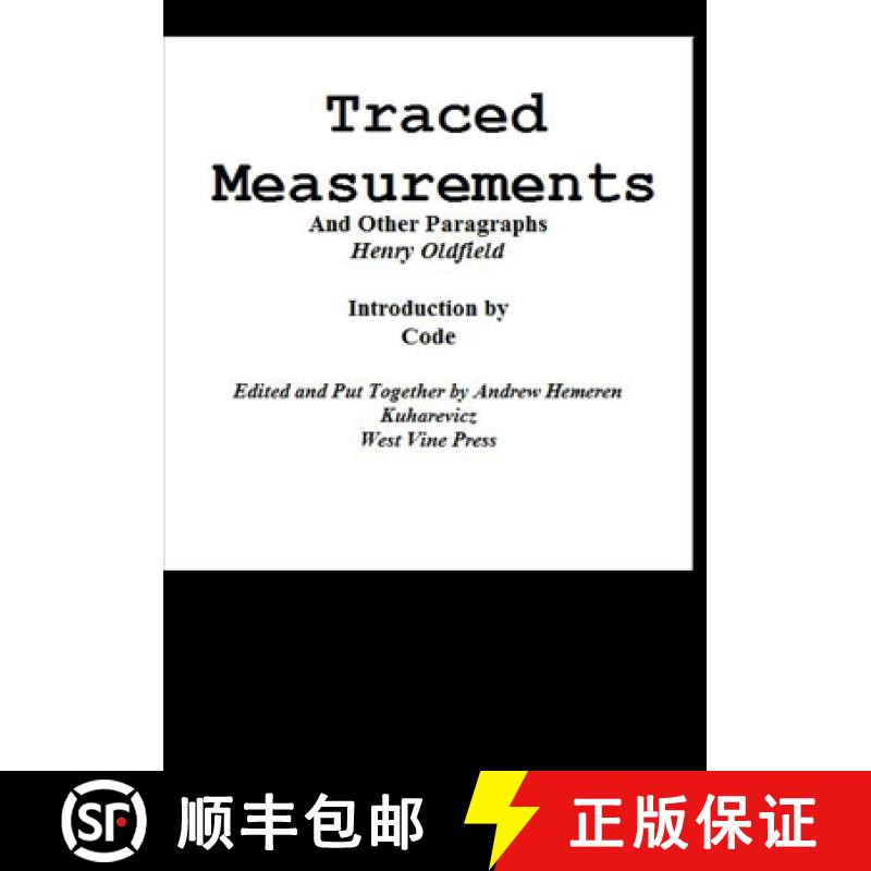 【2-3周达】Traced Measurements And Other Paragraphs [9781257926169]