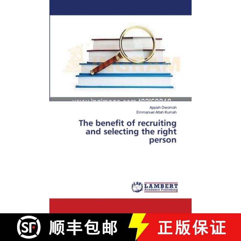 预订 The benefit of recruiting and selecting the right person [9783659630361]