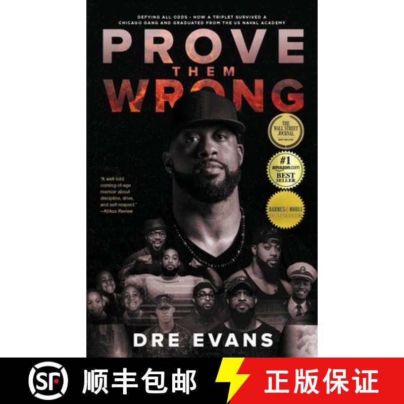 预订 Prove Them Wrong: Defying All Odds, How a Triplet Survived a Chicago Gang and Graduated From the... [9781544536965]