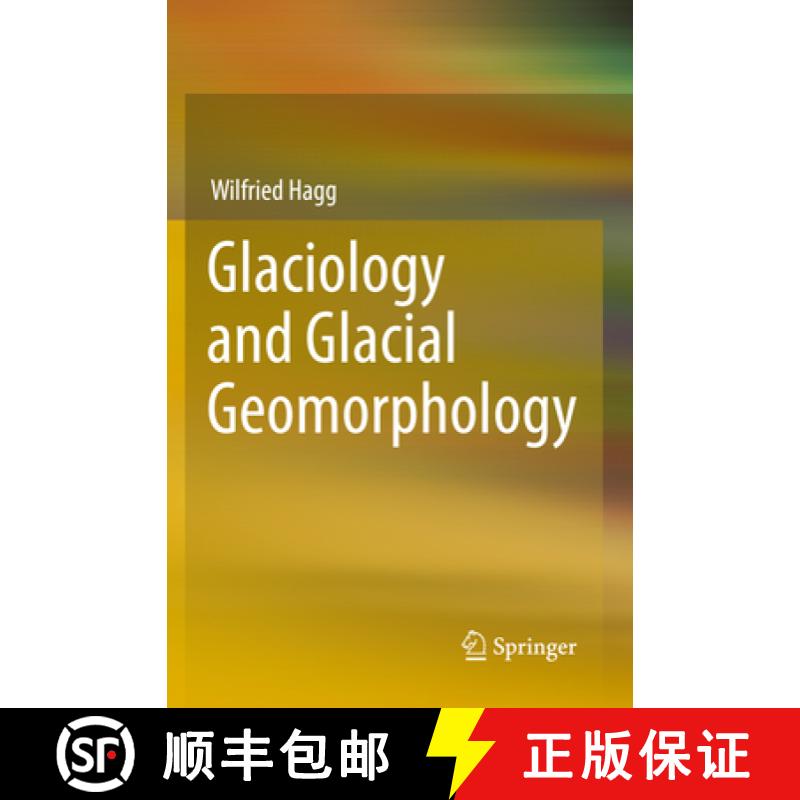 【3-4周达】Glaciology and Glacial Geomorphology [9783662647165]