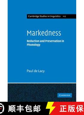 【3-4周达】Markedness: Reduction and Preservation in Phonology - Markedness: Reduction and Preservati... [9780521839624]