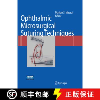 【3-4周达】Ophthalmic Microsurgical Suturing Techniques [9783662500316]