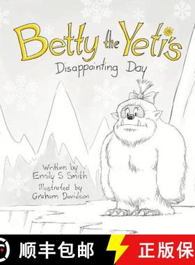 【3-4周达】Betty the Yeti's Disappointing Day [9780648191438]