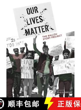 【3-4周达】Our Lives Matter: The Ballou Story Project [9780692455388]