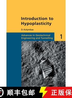 【3-4周达】Introduction to Hypoplasticity : Advances in Geotechnical Engineering and Tunnelling 1 [9789058093059]