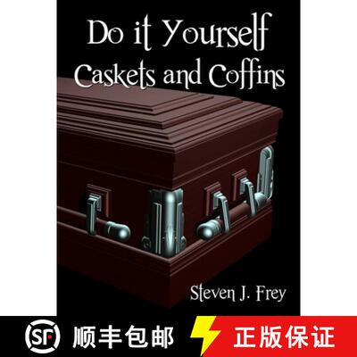 【3-4周达】Do it Yourself Caskets and Coffins [9781312956650]